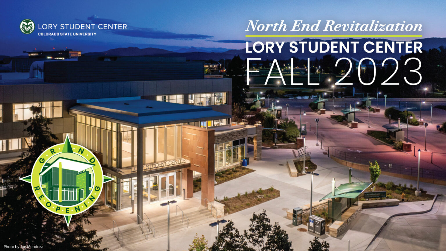 Drone picture of the newly revitalized North end LSC during dusk with the green "Grand Opening" logo on the bottom left corner, and the text, "North End Revitalization. Lory Student Center Fall 2023" in the top right corner.